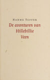 Nanne Tepper, De avonturen van Hillebillie Veen - Belcampo Reeks /2