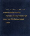 Micro Reeks, 22, Het beste van de Eerste Nederlandse Handboekbindwedstrijd voor het Miniatuurboek 1999 - antiquarisch, reeks