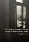 Edith Södergran, Tussen zon en zuiden, tussen noord en nacht - luxe editie